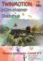 Couverture Travaux pratiques, tome 7 : TWINMOTION, pCon-planner, Sketchup Editions Autoédité 2021