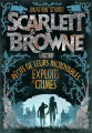 Couverture Scarlett & Browne, tome 1 : Récits de leurs incroyables exploits et crimes Editions Gallimard  (Jeunesse) 2022