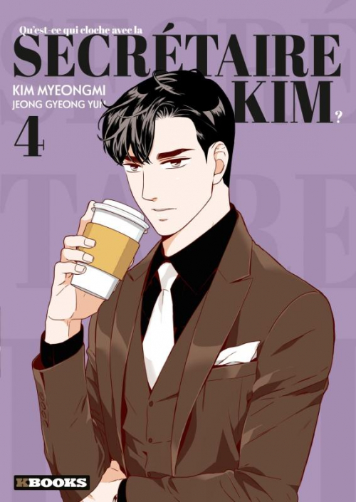 Qu'est-ce Qui Cloche Avec La Secrétaire Kim Qu'est-ce qui cloche avec la secrétaire Kim ?, tome 4 | Livraddict