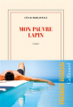 Couverture Mon pauvre lapin Editions Gallimard  (Blanche) 2022