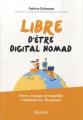 Couverture Libre d'être digital nomad Editions Diateino 2020