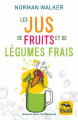 Couverture Les jus de fruits et de légumes frais Editions Macro 2021