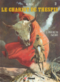 Couverture Le chariot de Thespis, tome 2 : L'indien noir Editions Glénat 1984
