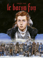 Couverture Le baron Fou, tome 2 Editions Glénat 2015