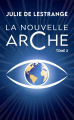 Couverture La nouvelle arche, tome 2 Editions Michel Lafon 2019