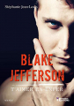 Couverture Blake Jefferson, tome 1 : T'aimer en enfer Editions Evidence 2019