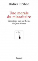 Couverture Une morale du minoritaire  Editions Fayard 2001