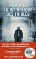 Couverture La république des faibles Editions 10/18 2022