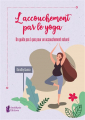Couverture L'accouchement par le yoga Editions Amethyste 2021