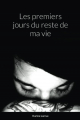 Couverture Les premiers jours du reste de ma vie Editions Autoédité 2021
