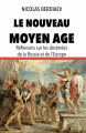 Couverture Le nouveau Moyen Âge : Réflexions sur les destinées de la Russie et de l’Europe Editions Croisées 2020