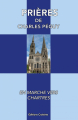 Couverture Prières de Charles Péguy : En Marche vers Chartres Editions Croisées 2021