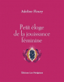Couverture Petit éloge de la jouissance féminine Editions Les Pérégrines 2022