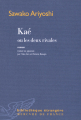 Couverture Kaé ou les deux rivales Editions Mercure de France (Bibliothèque étrangère) 2015
