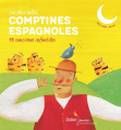 Couverture Les Plus Belles Comptines espagnoles Editions Didier Jeunesse 2004