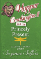 Couverture Hopper Croakington II and the Princely Present: A Little Drake Story Editions Little, Brown and Company 2015