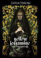 Couverture Yellow Jessamine Editions du Chat Noir (Griffe sombre) 2021
