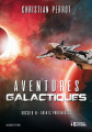 Couverture Agents Photoniques, tome 4 : Aventures Galactiques Editions Evidence (Science Fiction) 2021