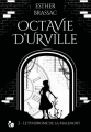 Couverture Octavie d'Urville, tome 2 : Le syndrome de la Malemort Editions du Chat Noir (Féline) 2018