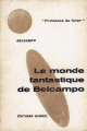 Couverture Le Monde fantastique de Belcampo Editions Denoël (Présence du futur) 1963