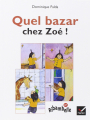 Couverture Quel bazar chez Zoé ! Editions Hatier (Ribambelle) 2008