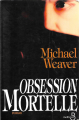 Couverture Obsession mortelle Editions Belfond 1994