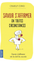 Couverture Savoir s'affirmer en toutes circonstances Editions Pocket 2005