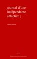 Couverture Journal d'une indépendante affective Editions Autoédité 2021