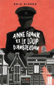 Couverture Anne Frank et le loup d’Amsterdam Editions Scrineo (Destinées) 2022