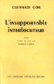 Couverture L'Insupportable interlocuteur  Editions Les Éditeurs Français Réunis 1965
