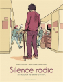 Couverture Silence radio : 36 mois pour me relever d'un AVC  Editions Delcourt (Encrages) 2022