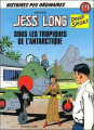 Couverture Jess Long, tome 19 : Sous les tropiques de l'Antarctique  Editions Dupuis (Histoires peu ordinaires) 1994