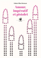 Couverture Amour, impératif et pistolet Editions Thierry Magnier (Petite poche) 2022