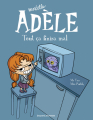 Couverture Mortelle Adèle, tome 01 : Tout ça finira mal Editions Bayard (Jeunesse) 2013