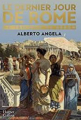 Couverture Le dernier jour de Rome. La trilogie de Néron.  Editions HarperCollins 2020
