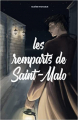 Couverture Les Remparts de Saint-Malo Editions Autoédité 2022