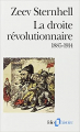 Couverture La droite révolutionnaire, 1885-1914 : Les origines françaises du fascisme Editions Folio  (Histoire) 1997