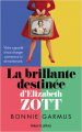 Couverture La brillante destinée d'Elizabeth Zott Editions Robert Laffont 2022