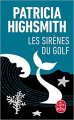 Couverture Les sirènes du golf Editions Le Livre de Poche 1992