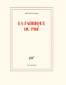 Couverture La fabrique du pré Editions Gallimard  (Blanche) 2021