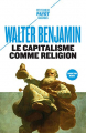 Couverture Le capitalisme comme religion Editions Payot (Petite bibliothèque - Classiques) 2019