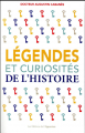 Couverture Légendes et curiosités de l'histoire Editions de l'Opportun (Poche) 2016
