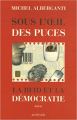 Couverture Sous l'oeil des puces : La RFID et la démocratie Editions Actes Sud 2007