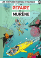 Couverture Spirou et Fantasio, tome 09 : Le Repaire de la murène Editions Dupuis 2019