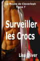 Couverture La meute de Cloverleah, tome 07 : Surveiller les crocs Editions Autoédité 2017