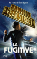 Couverture Fear Street, tome 41 : La fugitive Editions Pocket (Jeunesse) 2022