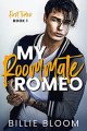 Couverture First Times, book 1: My Roommate Romeo Editions Autoédité 2022