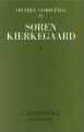 Couverture Oeuvres complètes (Kierkegaard), tome 3 Editions de l'Orante 1970