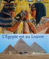 Couverture L'Egypte est au Louvre Editions Somogy 2007