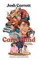 Couverture Once Upon A Time In Carrotland: My YouTube Autobiography Which I Definitely Wrote All Of Editions Autoédité 2021